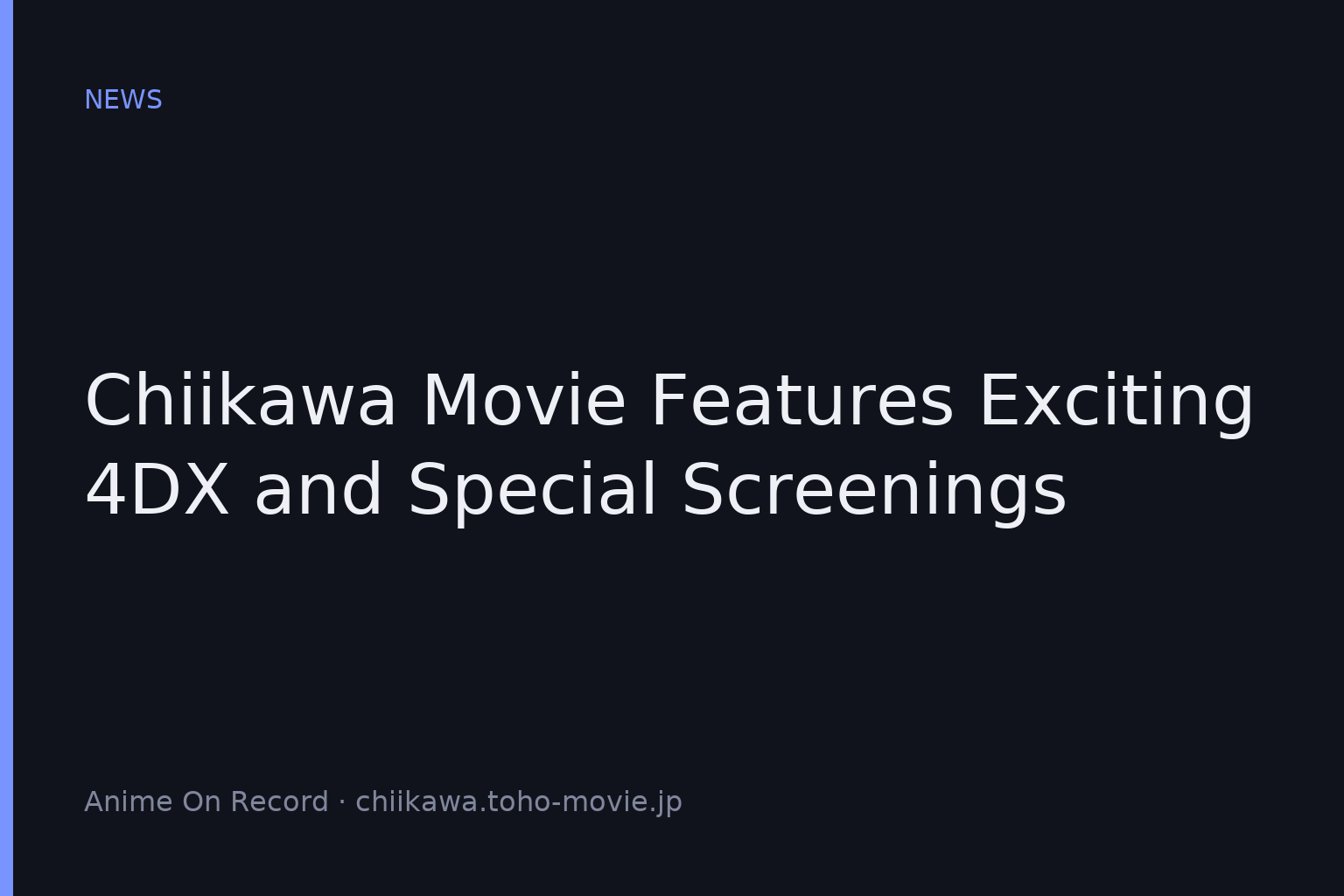 Chiikawa Movie Features Exciting 4DX and Special Screenings