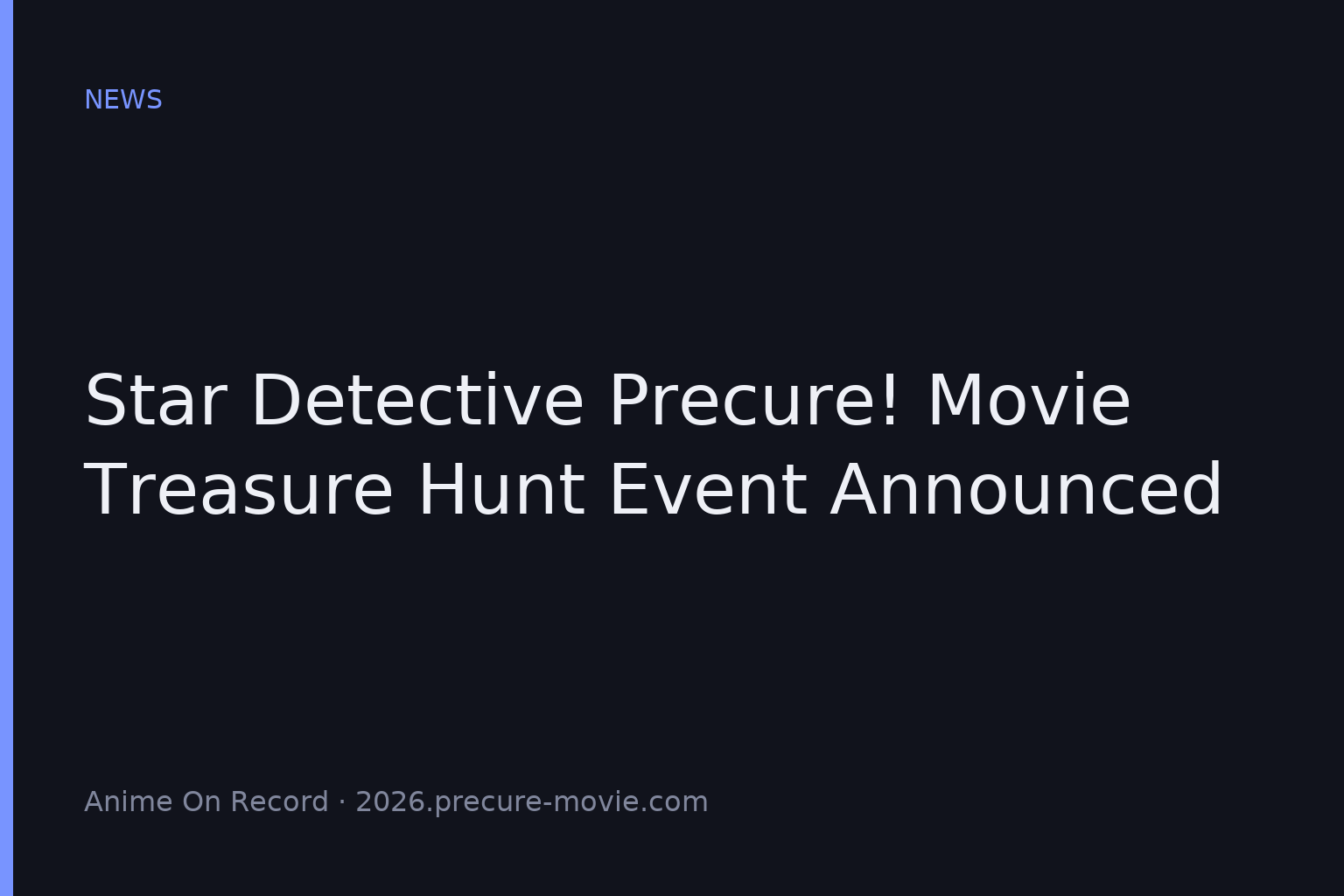 Meitantei Precure! Movie Treasure Hunt Event Announced